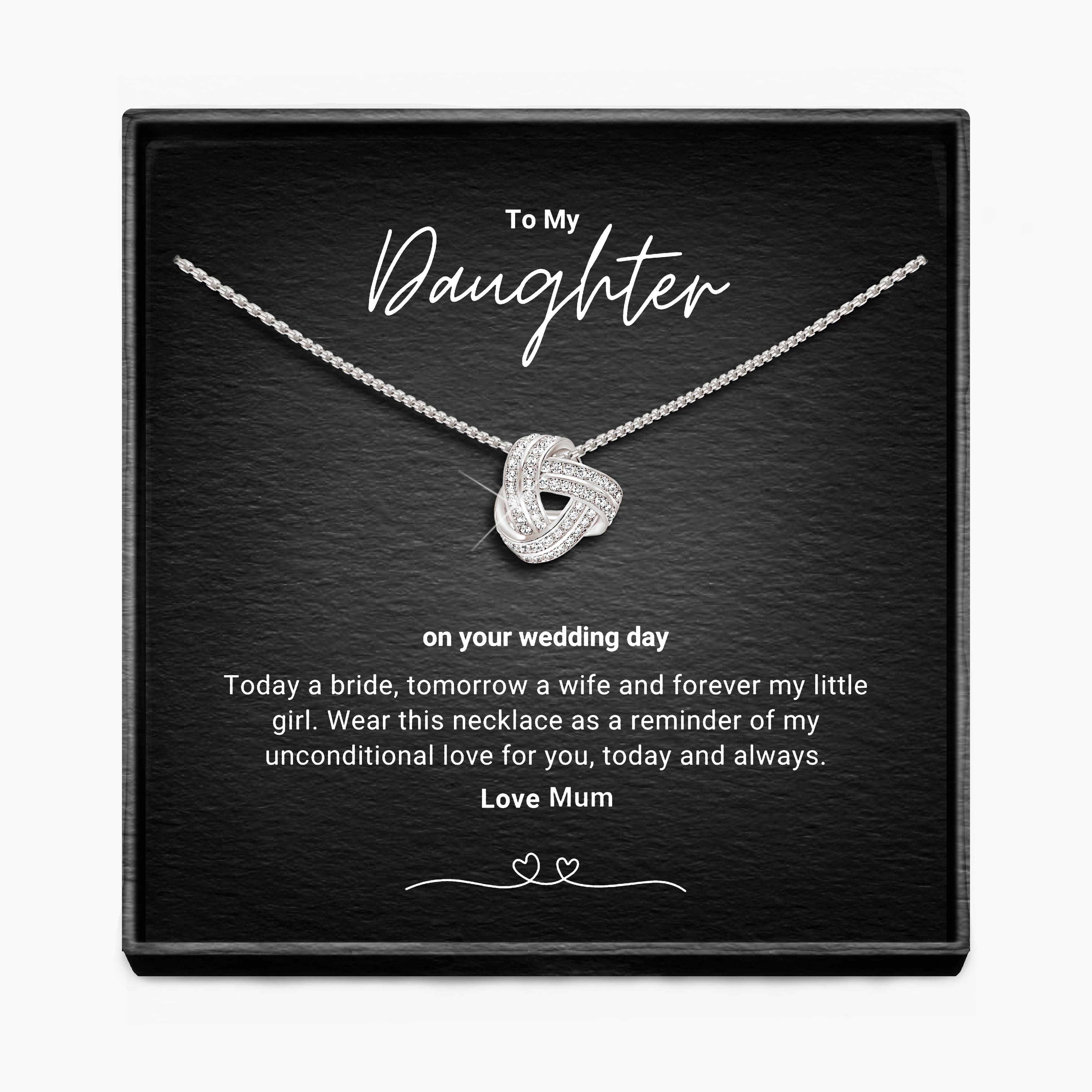 My Daughter, Bride To Be - Infinity Knot Necklace